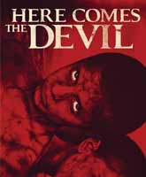 Here Comes the Devil /   